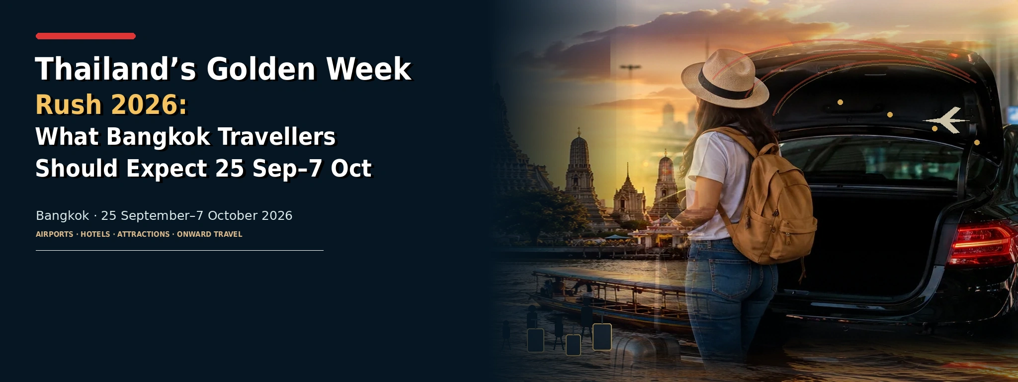Thailand’s Golden Week Rush 2026: What Bangkok Travellers Should Expect 25 Sep–7 Oct hero image